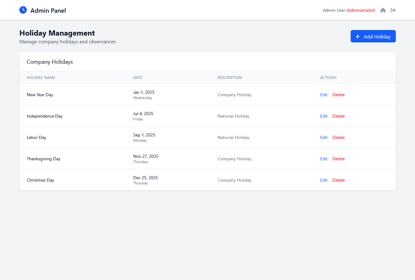 Holiday Management: Keep your entire organization informed about upcoming holidays. The holiday management system allows you to create and manage a centralized calendar of public and company-specific holidays, ensuring everyone is on the same page.